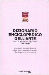 Dizionario enciclopedico dell'arte. Ediz. illustrata. Con CD-ROM - copertina