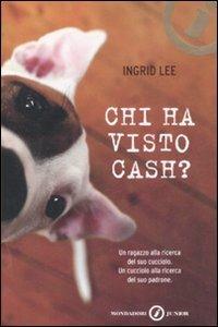 Chi ha visto Cash? - Ingrid Lee - copertina