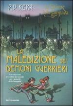 La maledizione dei demoni guerrieri. La stirpe della lampada