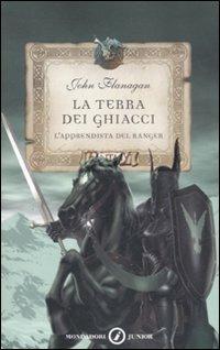 L' apprendista del ranger. La terra dei ghiacci -  John Flanagan - copertina