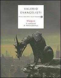 Magus. Il romanzo di Nostradamus - Valerio Evangelisti - copertina