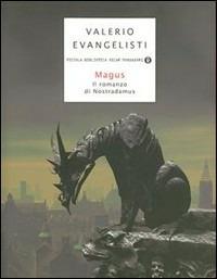 Magus. Il romanzo di Nostradamus - Valerio Evangelisti - copertina