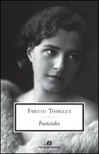 Franziska - Fulvio Tomizza - copertina