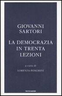 La democrazia in trenta lezioni - Giovanni Sartori - copertina