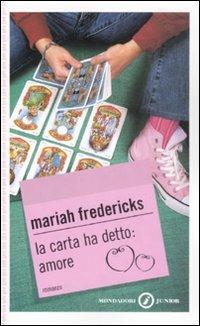La carta ha detto: amore - Mariah Fredericks - copertina