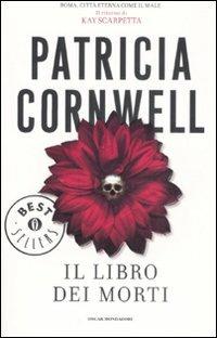 Il libro dei morti - Patricia D. Cornwell - copertina