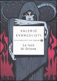 La luce di Orione - Valerio Evangelisti - copertina