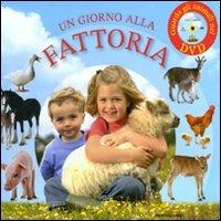 Un giorno alla fattoria. Con DVD - copertina