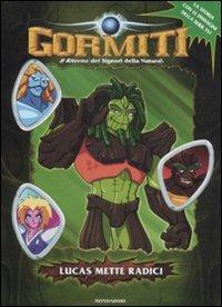 Lucas mette radici. Gormiti. Ediz. illustrata. Vol. 2 - copertina