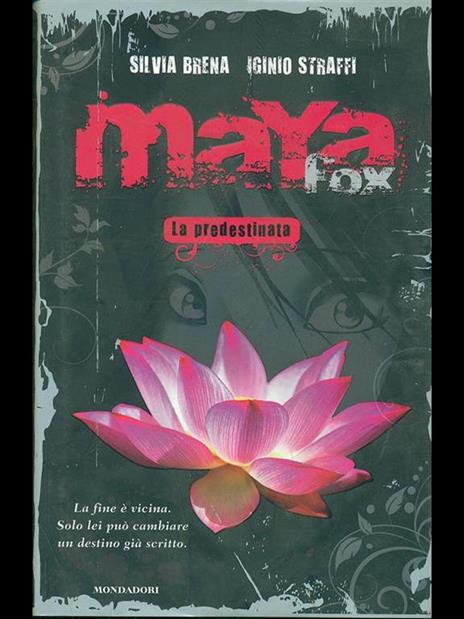 Maya Fox. La predestinata. Vol. 1 - Silvia Brena,Iginio Straffi - 5