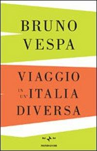 Viaggio in un'Italia diversa - Bruno Vespa - copertina