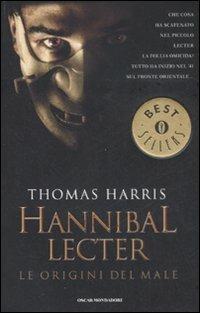 Hannibal Lecter. Le origini del male - Thomas Harris - copertina