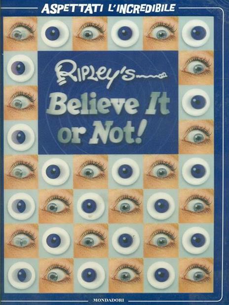 Ripley's. Believe it or not! Aspettati l'incredibile - 5