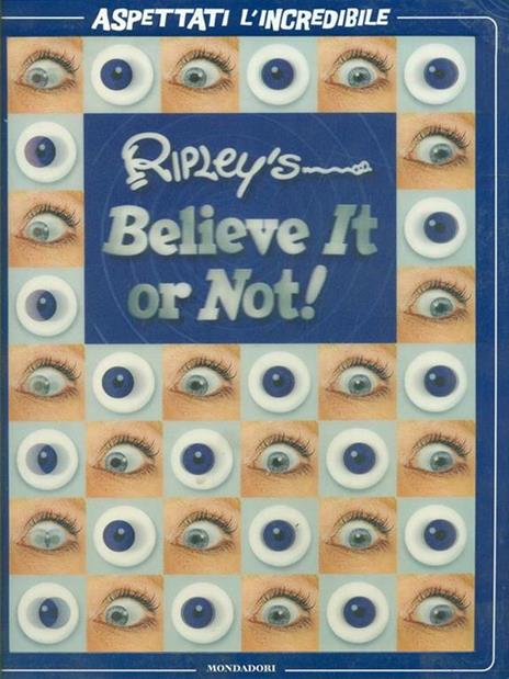 Ripley's. Believe it or not! Aspettati l'incredibile - 4