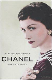 Chanel. Una vita da favola - Alfonso Signorini - copertina