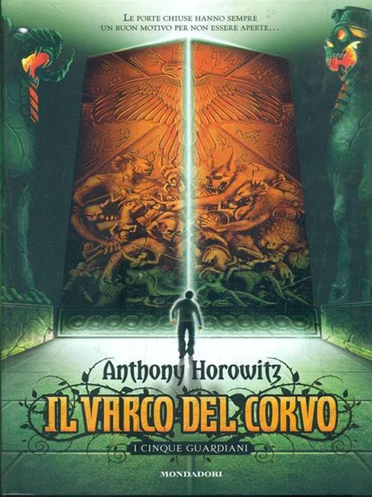 Il varco del corvo. I cinque guardiani - Anthony Horowitz - 3