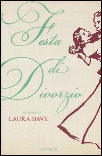 Festa di divorzio - Laura Dave - copertina
