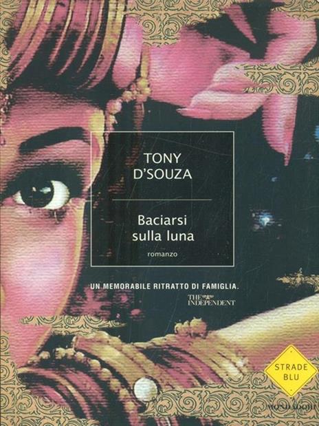 Baciarsi sulla luna - Tony D'Souza - 2