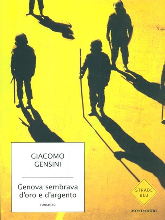 Genova sembrava d'oro e d'argento - Giacomo Gensini - copertina