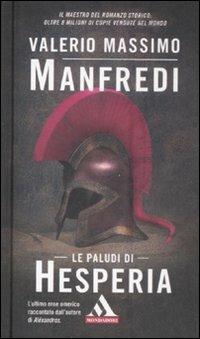 Le paludi di Hesperia - Valerio Massimo Manfredi - copertina