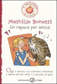 Un rapace per amico - Mathilde Bonetti - copertina