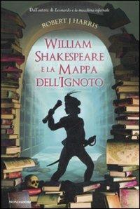 Will Shakespeare e la mappa dell'ignoto - Robert J. Harris - copertina