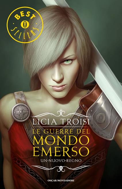 Un nuovo regno. Le guerre del mondo emerso. Vol. 3 - Licia Troisi - copertina