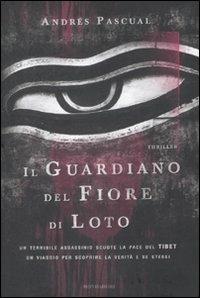 Il guardiano del fiore di loto - Andrés Pascual - 2