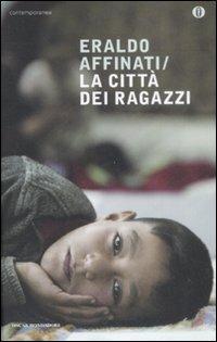 La città dei ragazzi - Eraldo Affinati - copertina