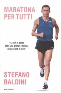 Maratona per tutti - Stefano Baldini - copertina