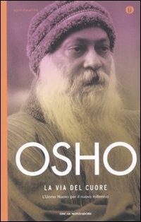 La via del cuore. L'uomo nuovo per il nuovo millennio - Osho - copertina