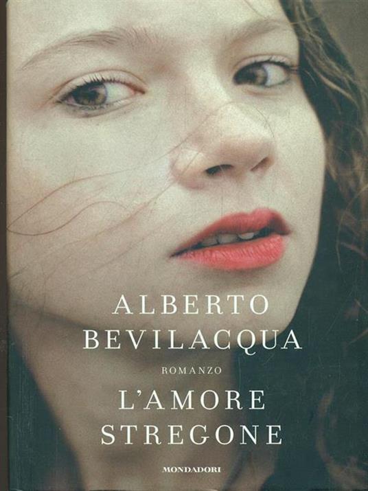 L' amore stregone - Alberto Bevilacqua - copertina