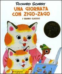 Una giornata con Zigo-Zago. I grandi classici. Ediz. illustrata - Richard Scarry - copertina