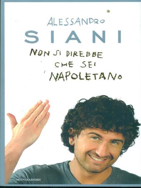 Non si direbbe che sei napoletano - Alessandro Siani - copertina