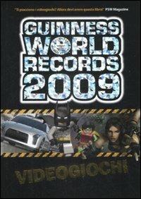 Guinness World Records 2009. Videogiochi. Ediz. illustrata - copertina