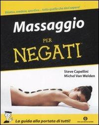 Massaggio per negati - Steve Capellini,Michel Van Welden - copertina