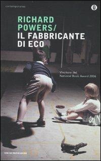 Il fabbricante di eco - Richard Powers - copertina