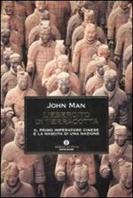 L' esercito di terracotta. Il primo imperatore cinese e la nascita di una nazione