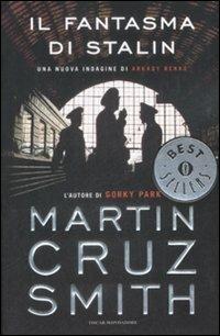Il fantasma di Stalin - Martin Cruz Smith - copertina
