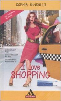 I love shopping - Sophie Kinsella - copertina