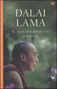 Il nostro bisogno d'amore - Gyatso Tenzin (Dalai Lama) - copertina