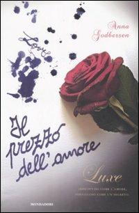 The luxe. Il prezzo dell'amore - Anna Godbersen - copertina