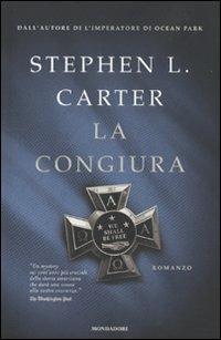 La congiura - Stephen L. Carter - copertina