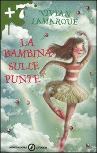 La bambina sulle punte - Vivian Lamarque - copertina