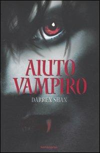 Aiuto vampiro - Darren Shan - 2