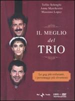 Il meglio del Trio. Con DVD