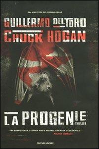 La progenie. The strain - Guillermo Del Toro,Chuck Hogan - copertina