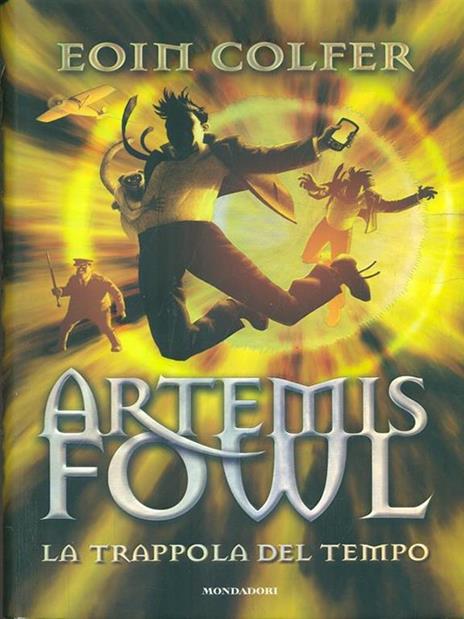 La trappola del tempo. Artemis Fowl - Eoin Colfer - copertina