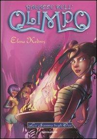 La fiamma degli dei. Ragazze dell'Olimpo. Vol. 4 - Elena Kedros - copertina