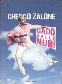 Cado dalle nubi. Con CD Audio - Checco Zalone - copertina